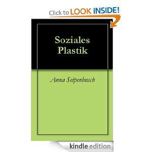 Soziales Plastik (Italian Edition) Anna Seipenbusch  
