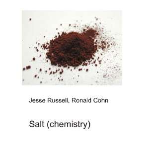  Salt (chemistry) Ronald Cohn Jesse Russell Books