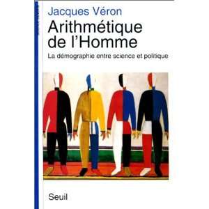 Arithmétique de lhomme Jacques Véron  Books