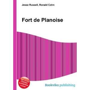  Fort de Planoise Ronald Cohn Jesse Russell Books