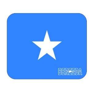  Somalia, Bereeda Mouse Pad 