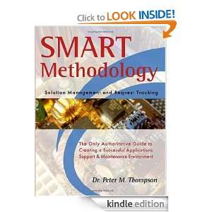 SMART Methodology (Solution Management and Request Tracking) The Only 