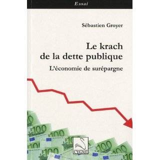  de la dette publique ; léconomie de surépargne by Sébastien 