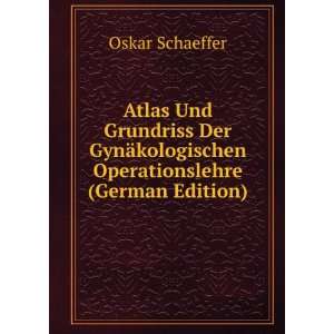   kologischen Operationslehre (German Edition) Oskar Schaeffer Books