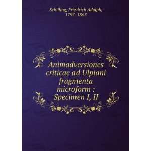    Specimen I, II Friedrich Adolph, 1792 1865 Schilling Books