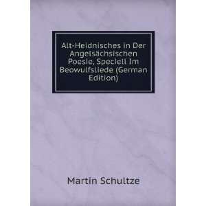   , Speciell Im Beowulfsliede (German Edition) Martin Schultze Books