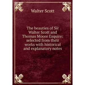   their works with historical and explanatory notes Walter Scott Books