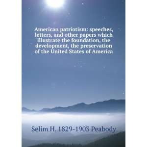   of the United States of America Selim H. 1829 1903 Peabody Books