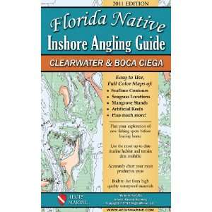   Angling Guide, Clearwater & Boca Ciega Bay 2011