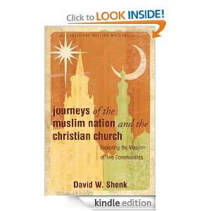   and the Christian Church David W. Shenk  Kindle Store