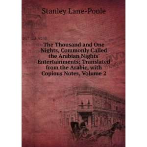   the Arabic, with Copious Notes, Volume 2 Stanley Lane Poole Books