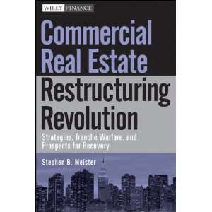  By Stephen B. Meister Commercial Real Estate 