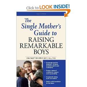  The Single Mothers Guide to Raising Remarkable Boys 