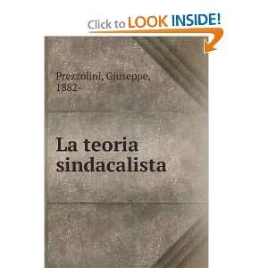  La teoria sindacalista Giuseppe, 1882  Prezzolini Books