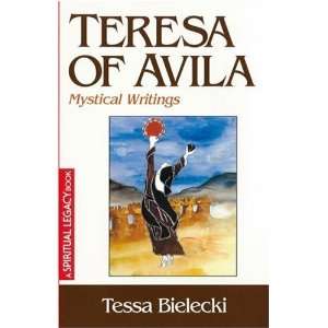  Teresa of Avila Mystical Writings (The Crossroad 
