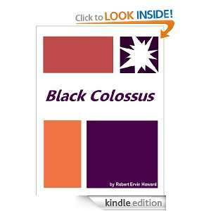 Black Colossus Conan the Barbarian #4  Full Annotated version Robert 