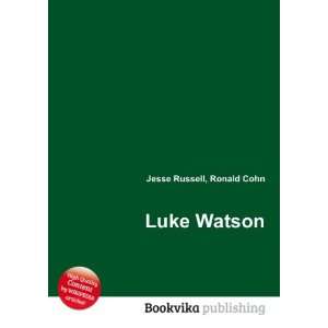  Luke Watson Ronald Cohn Jesse Russell Books
