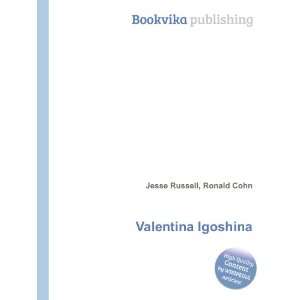  Valentina Igoshina Ronald Cohn Jesse Russell Books