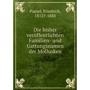 Die bisher verÃ¶ffentlichten Familien  und Gattungsnamen der 