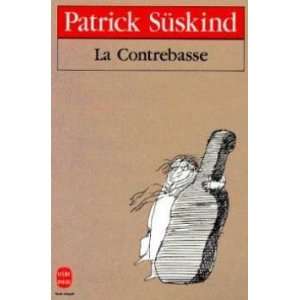  La contrebasse Süskind Patrick Books