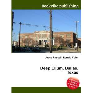  Deep Ellum, Dallas, Texas Ronald Cohn Jesse Russell 