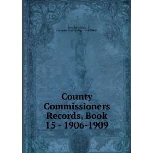 com County Commissioners Records, Book 15   1906 1909 Hampden County 