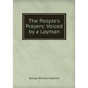  The peoples prayers George William Coleman Books