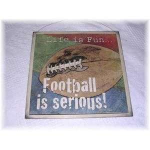  Life Is a Game Football Is Serious Sports Wall Art Sign 