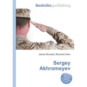  Sergey Akhromeyev Ronald Cohn Jesse Russell Books