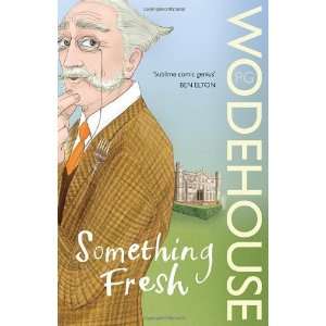  Something Fresh [Paperback] P.G. Wodehouse Books