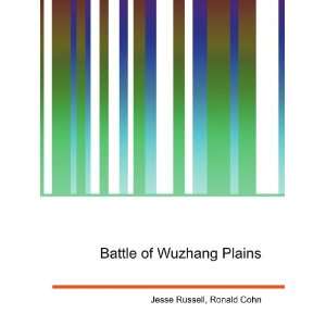  Battle of Wuzhang Plains Ronald Cohn Jesse Russell Books