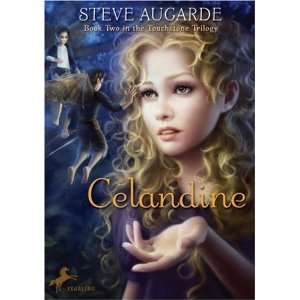  Celandine Book 2 in the Touchstone Trilogy [Paperback 