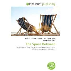  The Space Between (9786132899651) Books
