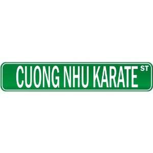  New  Cuong Nhu Karate Street Sign Signs  Street Sign 