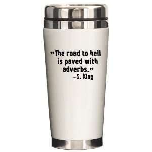  The Road To Hell Travel Ceramic Travel Mug by  