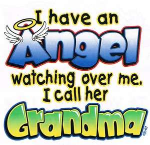 HAVE AN ANGEL WATCHING OVER ME GRANDMA Cute Kids Tee  