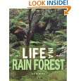 Life in a Rain Forest (Ecosystems in Action) by Anne Welsbacher 