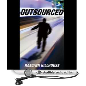  Outsourced (Audible Audio Edition) R. J. Hillhouse 