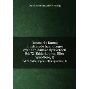  Danmarks fauna; illustrerede haandbÃ¸ger over den danske 