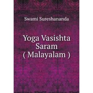  Yoga Vasishta Saram ( Malayalam ) Swami Sureshananda 
