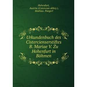   hmen Austria (Cistercian abbey ), Mathias. Pangerl Hohenfurt Books