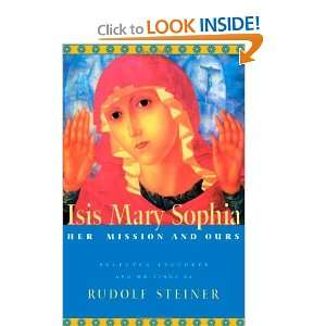   Mary Sophia Her Mission and Ours [Paperback] Rudolf Steiner Books