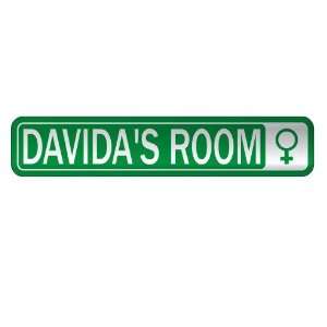   DAVIDA S ROOM  STREET SIGN NAME