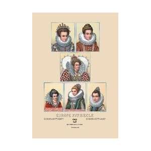  Feminine Fashions of the European Aristocracy Sixteenth 