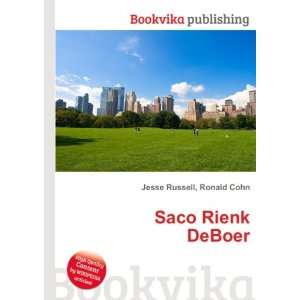  Saco Rienk DeBoer Ronald Cohn Jesse Russell Books