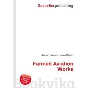 Farman Aviation Works Ronald Cohn Jesse Russell  Books