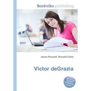  Victor deGrazia Ronald Cohn Jesse Russell Books