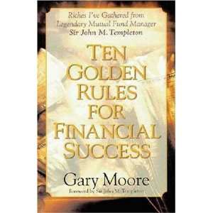  Ten Golden Rules for Financial Success [Paperback] Gary 