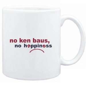 Mug White  NO Ken Baus NO HAPPINESS Instruments  Sports 