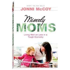    Miserly Moms Living Well on Less in a Tough Ecomony  N/A  Books